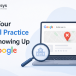 Why your dental practice isn't showing up on google - Rankosys